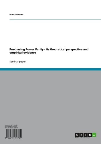 Purchasing Power Parity - its theoretical perspective and  empirical evidence
