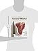 Good Meat: The Complete Guide to Sourcing and Cooking Sustainable Meat