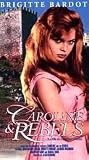 Caroline and the Rebels