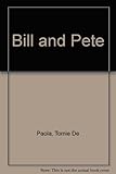 Bill and Pete