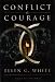 Conflict & Courage by Ellen G White