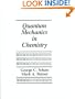 Quantum Mechanics in Chemistry