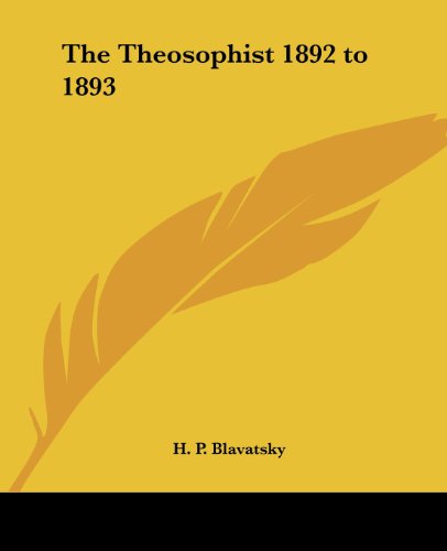 The Theosophist 1892 to 1893