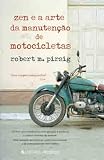 Zen and the Art of Motorcycle Maintenance