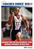 Biomotor Development for Speed-Power Athletes (DVD)