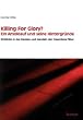 Killing For Glory? Ein Amoklauf und seine Hintergr�nde: Einblicke in das Denken und Handeln der Columbine-T�ter