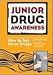 How to Say No To Drugs (Junior Drug Awareness)