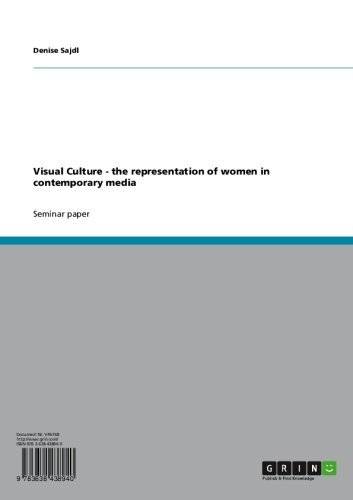Visual Culture - the representation of women  in contemporary media