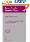 Advances in Cryptology - CRYPTO '98: 18th Annual International Cryptology Conference, Santa Barbara, California, USA, August 23-27, 1998, Proceedings (Lecture Notes in Computer Science)