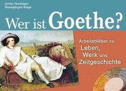 Wer ist Goethe?