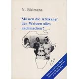 Produkt-Bild: M&uuml;ssen die Afrikaner den Weissen alles nachmachen?