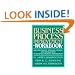 Business Process Improvement Workbook: Documentation, Analysis, Design, and Management of Business Process Improvement