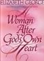 A Woman After God's Own Heart - Video Curriculum Leader Kit (A Woman After God's Own Heart)