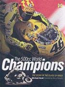 The 500cc World Champions: Kings of the Road Race
