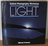 Light (Collins Photography Workshop Series)