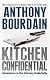 Kitchen Confidential