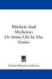 Muskets And Medicine