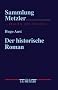 Der historische Roman