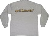 got Richards? Adult Long Sleeve T-Shirt