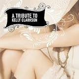 Search : A Tribute to Kelly Clarkson