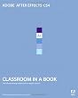 Adobe After Effects CS4 Classroom in a Book