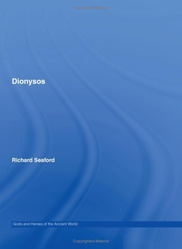 Dionysos (Gods and Heroes of the Ancient World)