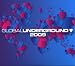 Global Underground 2009 Mixed