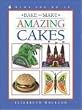 Bake and Make Amazing Cakes (Kids Can Do It)