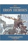 Monte Cook Presents Iron Heroes