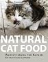Natural Cat Food: Rohf�tterung f�r Katzen - Ein praktischer Leitfaden