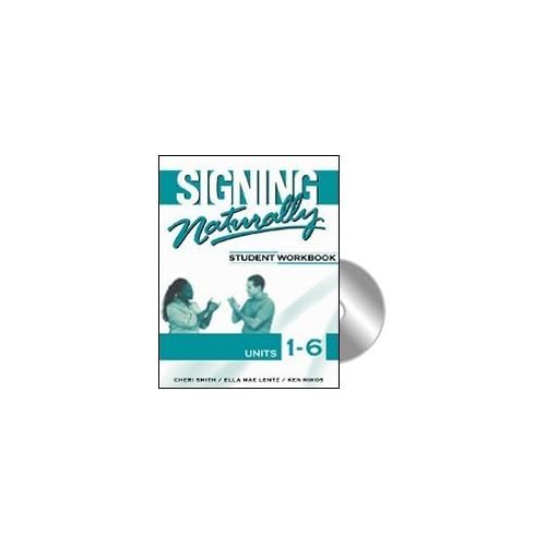 Signing Naturally: Student Workbook, Units 1-6 (Book & DVDs)