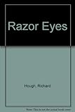 Razor eyes