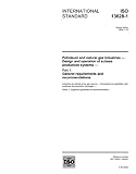 ISO 13628-1:2005, Petroleum and natural gas industries - Design and operation of subsea production systems - Part 1: General requirements and recommendations