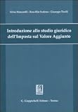 Introduzione allo studio giuridico dell'imposta sul valore aggiunto
