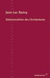 Produkt-Bild: Dekonstruktion des Christentums