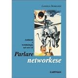 Parlare networkese. Ambienti e terminologia nel Web 2.0di Lorenzo Denicolai