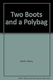 Two boots and a polybag