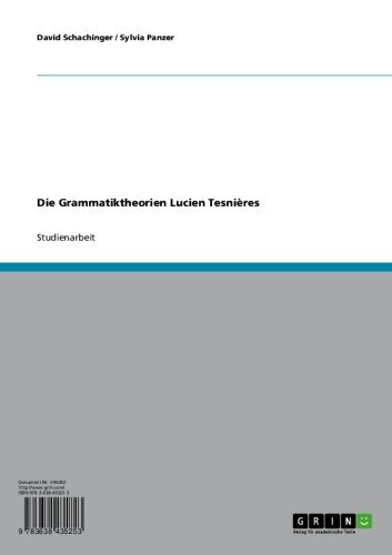 Die Grammatiktheorien Lucien Tesnières (German Edition)