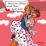 Kein Tanz, kein Kuss - Hortense Ullrich