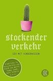 Stockender Verkehr: Sex mit Hindernissen - 