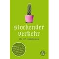 Stockender Verkehr: Sex mit Hindernissen