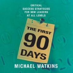 Download The First 90 Days: Critical Success Strategies for New Leaders at All Levels Unabridged on 6 CDs [1st 90 Days]