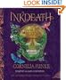 Inkdeath (Inkheart Trilogy)