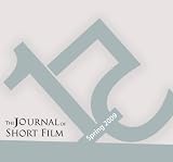 The Journal of Short Film, Volume 15 (Spring 2009)
