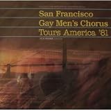 Go to album detail for San Francisco Gay Men's Chorus, Dick Kramer - Tours America '81