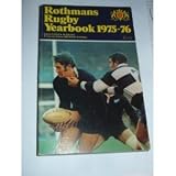 Rothmans rugby yearbook : incorporating Playfair rugby annual. 1975-76