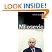 Milosevic: A Biography