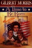 a time to be born american odyssey series 1