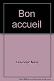 Bon accueil