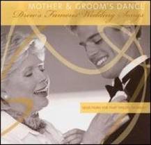 Drew’s Famous Mother & Groom’s Dance